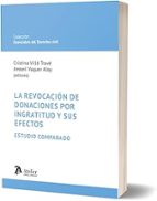 REVOCACION DE DONACIONES POR INGRATITUD Y SUS EFECTOS. ESTUDIO COMPARADO, de CRISTINA VILLO TRAVE | portada del libro