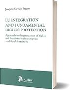EU INTEGRATION AND FUNDAMENTAL RIGHTS PROTECTION, de Joaquín Sarrión Esteve | portada del libro