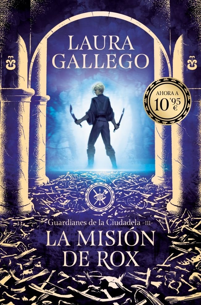 LA MISION DE ROX GUARDIANES DE LA CIUDADELA 3, de LAURA GALLEGO | portada del libro