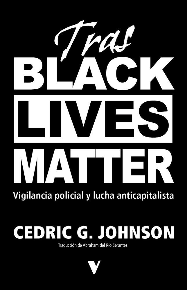 TRAS BLACK LIVES MATTER, de JOHNSON,CEDRIC G | portada del libro