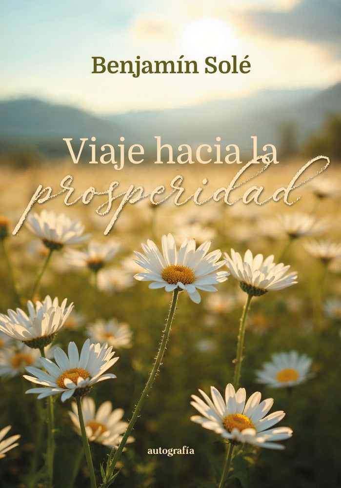 Viaje hacia la prosperidad, de Solé, Benjamín | portada del libro