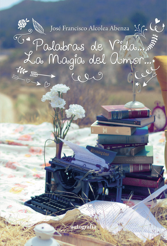 Palabras de vida, de Alcolea Abenza, José Francisco | portada del libro