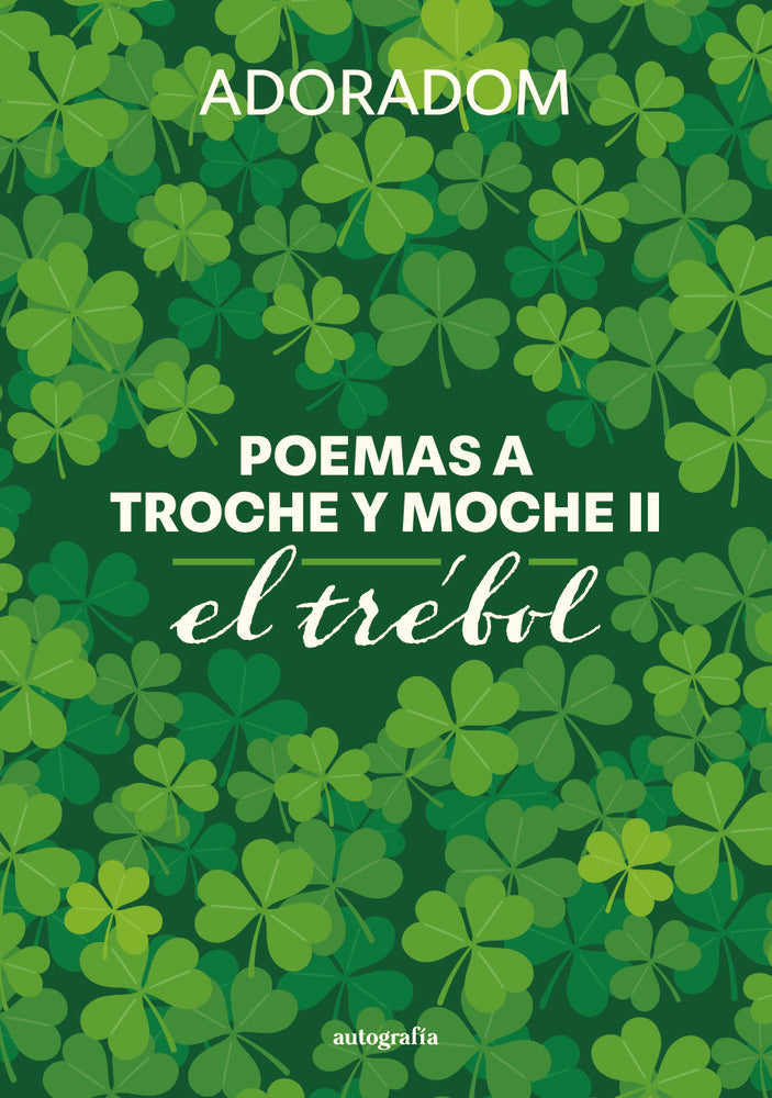 Poemas a troche y moche II, de ., Adoradom | portada del libro