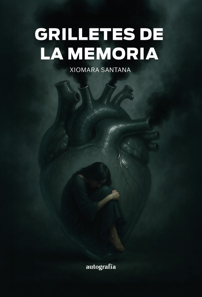 Grilletes de la memoria, de Santana, Xiomara | portada del libro