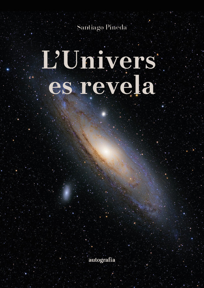 L'Univers es revela, de Pineda, Santiago | portada del libro