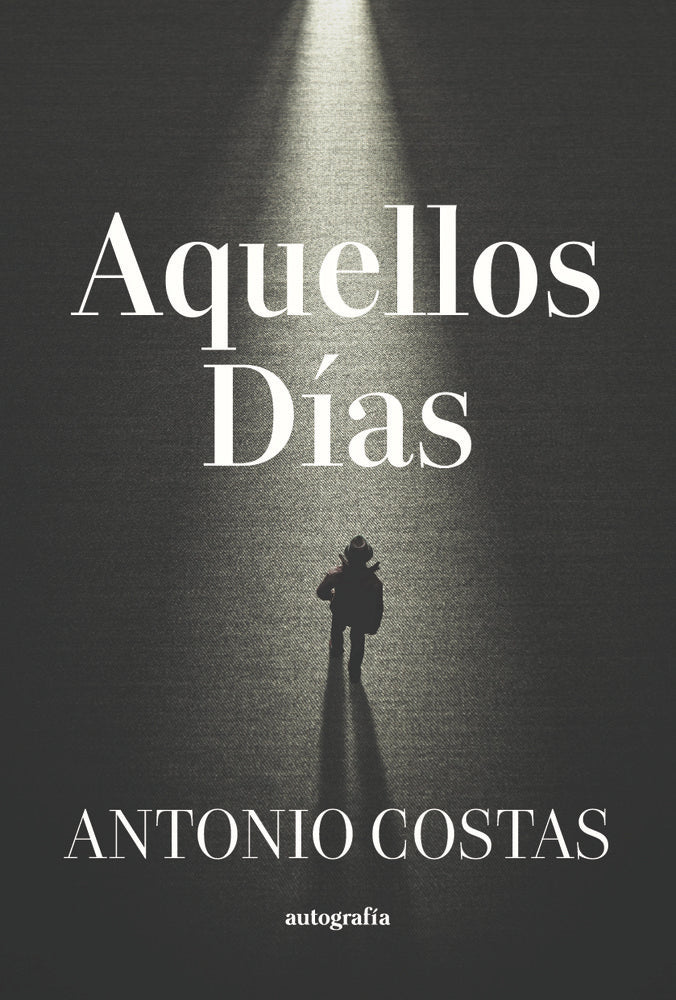 Aquellos días, de Costas, Antonio | portada del libro