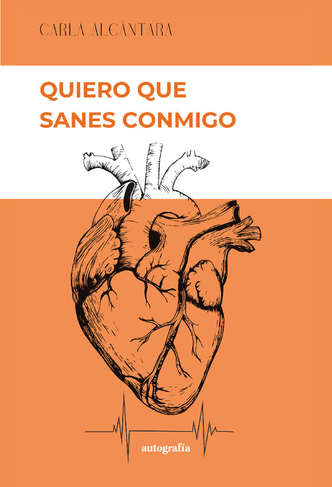 Quiero que sanes conmigo, de Alcántara, Carla | portada del libro