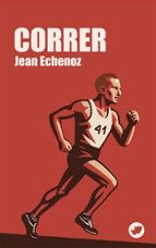CORRER, de Jean Echenoz | portada del libro