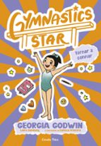 GYMNASTICS STAR 2. TORNAR A CONFIAR, de Georgia Godwin | portada del libro