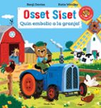 OSSET SISET. QUIN EMBOLIC A LA GRANJA!, de Benji Davies | portada del libro