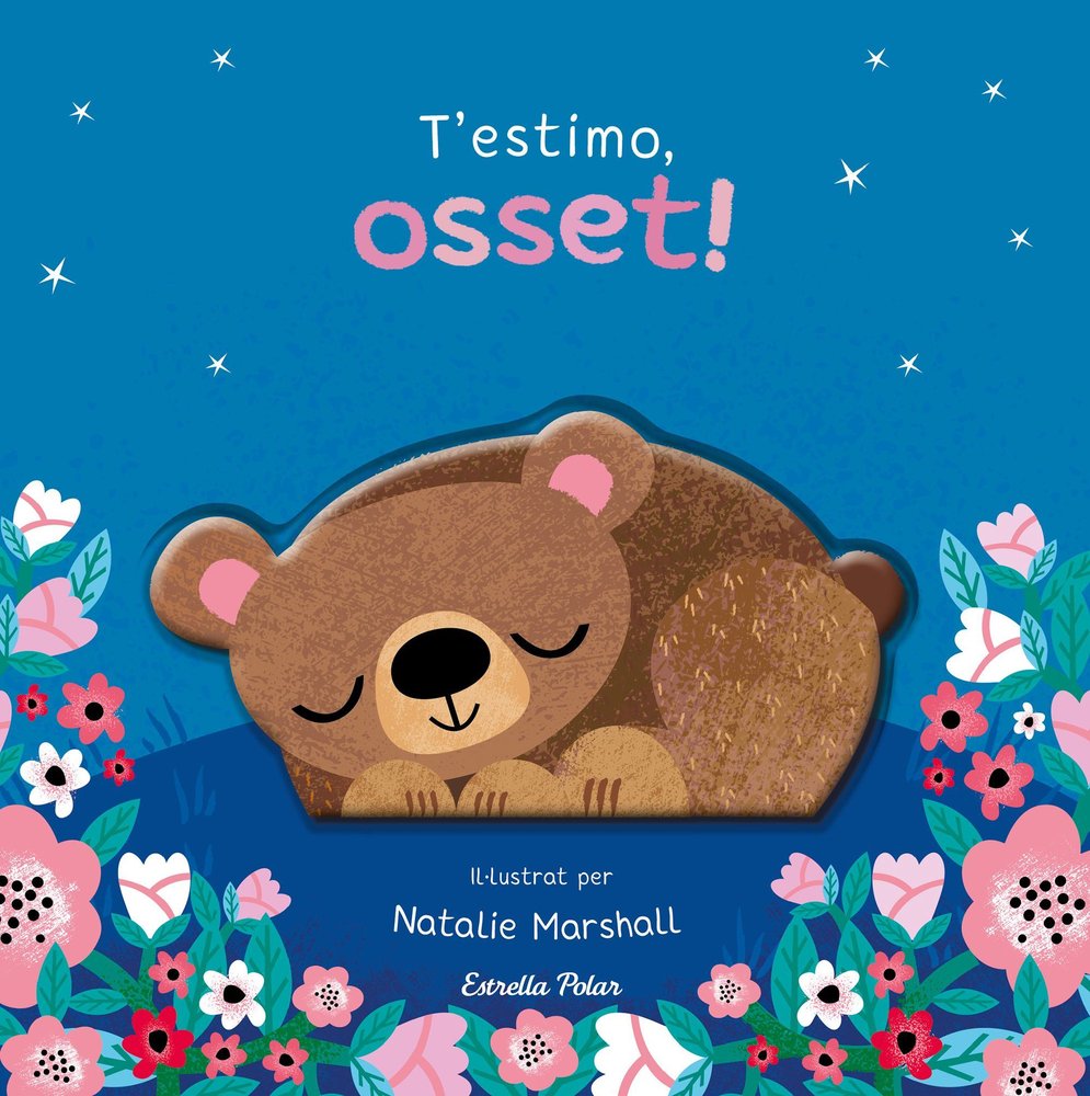 T'ESTIMO, OSSET! LLIBRE DE CARTRó AMB TROQUELLS, de EDWARDS | portada del libro