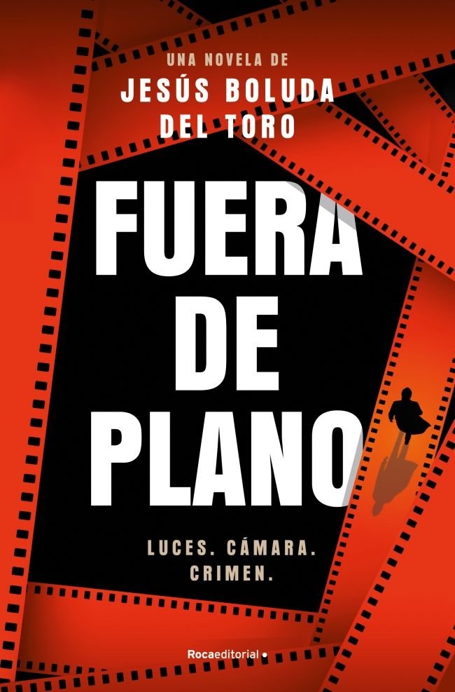 Fuera de plano, de JESUS BOLUDA DEL TORO | portada del libro