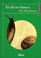 EL EFECTO LIMACO, de PILAR NIETO MONTERO | portada del libro