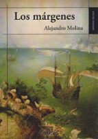 LOS MARGENES, de ALEJANDRO MOLINA | portada del libro