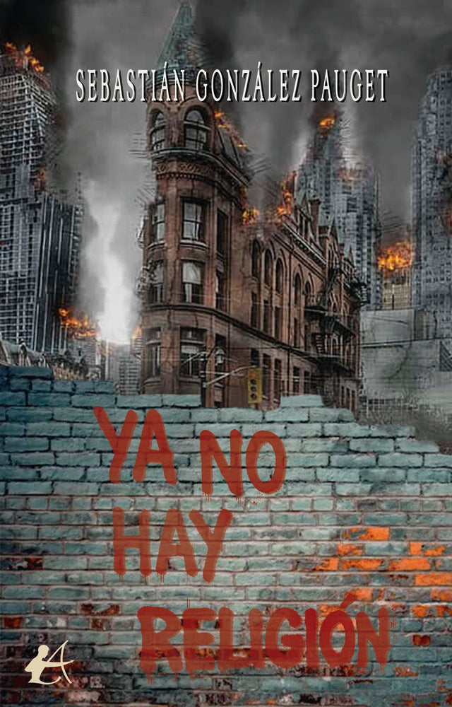 Ya no hay religión, de González Pauget, Sebastián | portada del libro