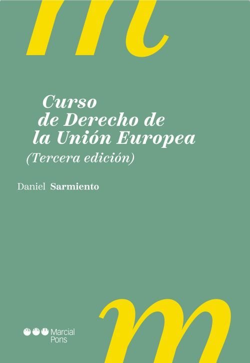 CURSO DE DERECHO DE LA UNION EUROPEA 2026, de SARMIENTO,DANIEL | portada del libro