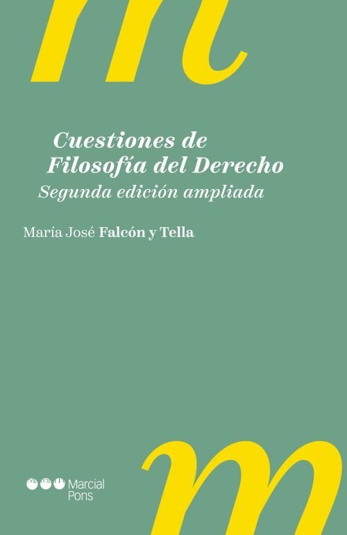 CUESTIONES DE FILOSOFIA DEL DERECHO 2025, de Mª JOSE FALCON Y TELLA | portada del libro