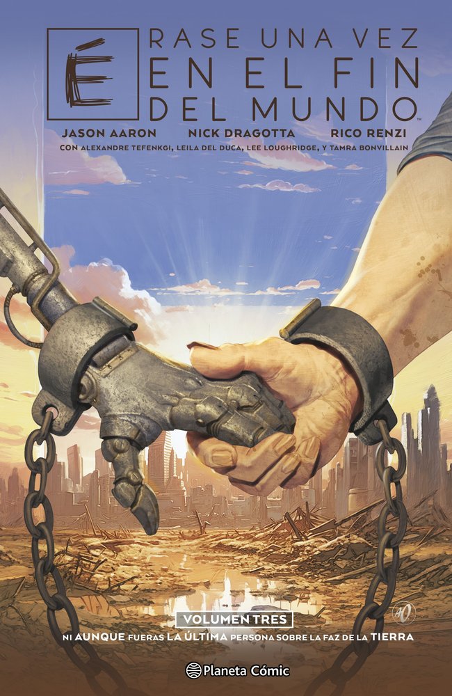 ERASE UNA VEZ EN EL FIN DEL MUNDO Nº 03/03, de AARON, JASON | portada del libro