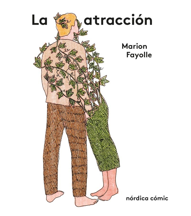 LA ATRACCION, de FAYOLLE, MARION | portada del libro