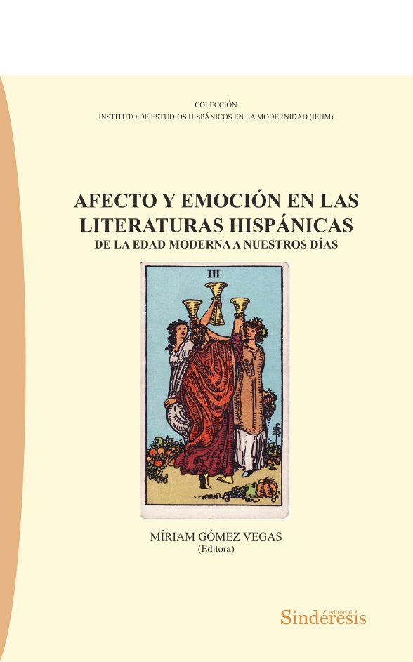 AFECTO Y EMOCION EN LAS LITERATURAS HISPANICAS, de GOMEZ VEGAS, MIRIAM | portada del libro