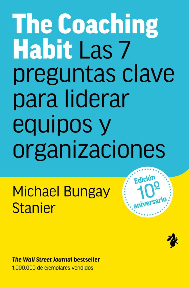THE COACHING HABIT, de BUNGAY STANIER, MICHAEL | portada del libro