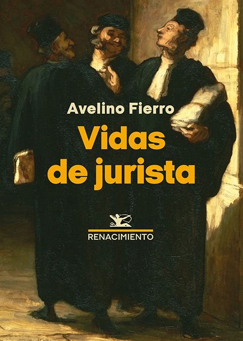 VIDAS DE JURISTA, de FIERRO, AVELINO | portada del libro