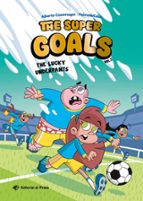 THE SUPER GOALS 03 - THE LUCKY UNDERPANTS, de Alberto Casamayor | portada del libro