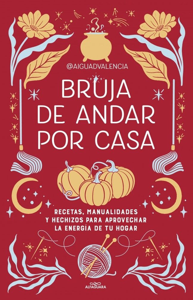 BRUJA DE ANDAR POR CASA, de @AIGUADVALENCIA | portada del libro