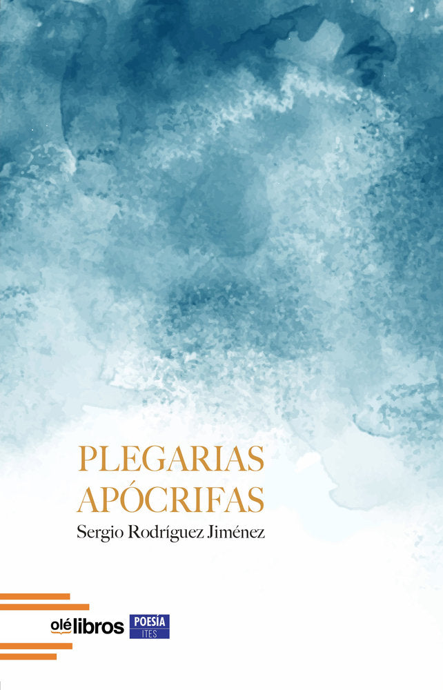 Plegarias apócrifas, de Rodríguez Jiménez, Sergio | portada del libro