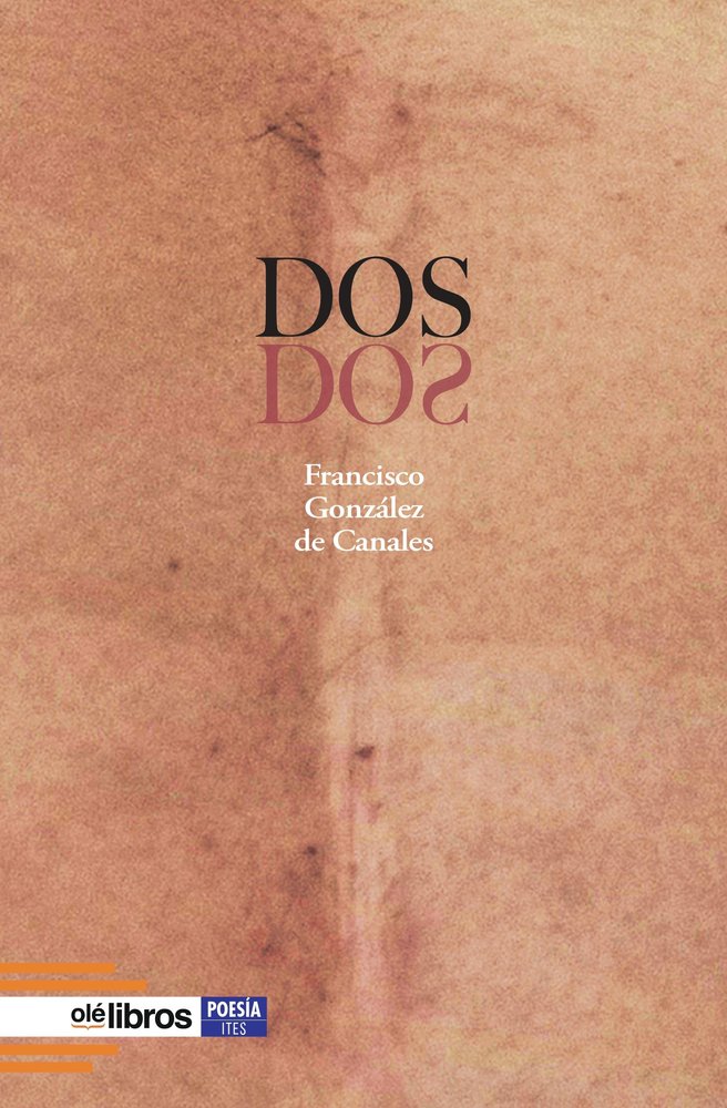 Dos, de González de Canales, Francisco | portada del libro