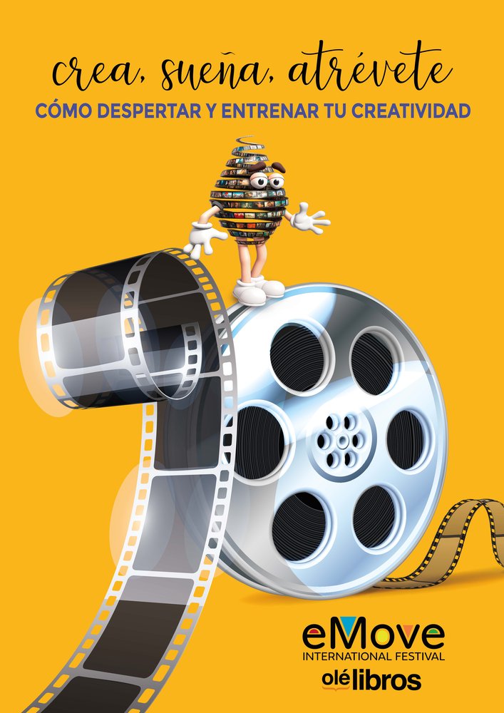 Crea, sueña, atrévete, de International Festival, eMove | portada del libro