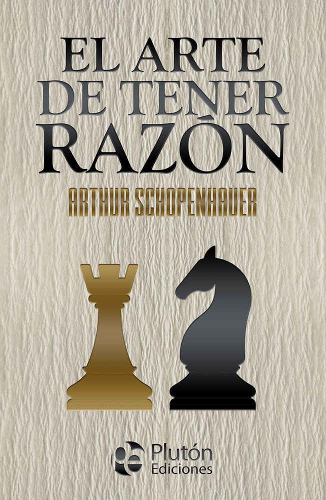 El arte de tener razón, de Schopenhauer, Arthur | portada del libro