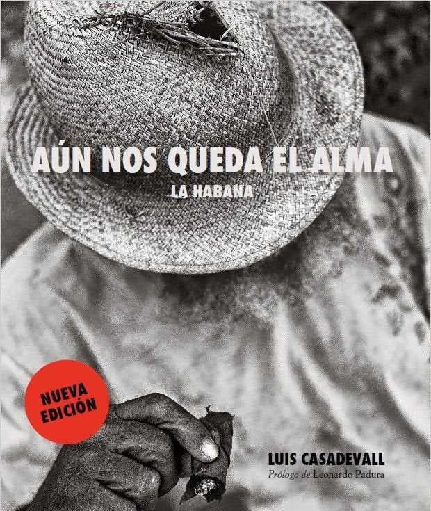 Aún nos queda el alma. La Habana, de CASADEVALL | portada del libro