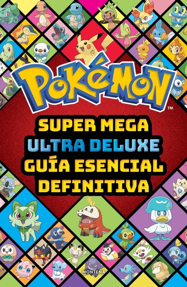 SUPER MEGA ULTRA DELUX GUIA ESENCIAL DEFINITIVA GUIA POKEMON, de THE POKEMON COMPANY | portada del libro