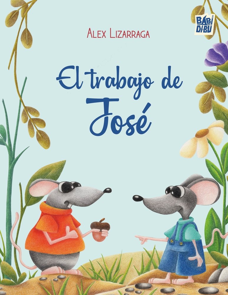 TRABAJO DE JOSE, EL, de LIZARRAGA | portada del libro