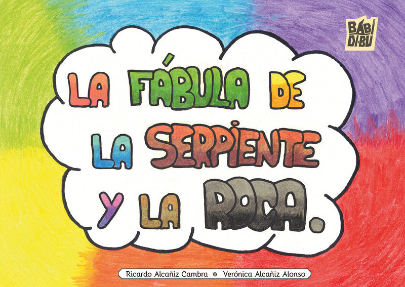 FABULA DE LA SERPIENTE Y LA ROCA, LA, de ALCAÑIZ ALONSO | portada del libro