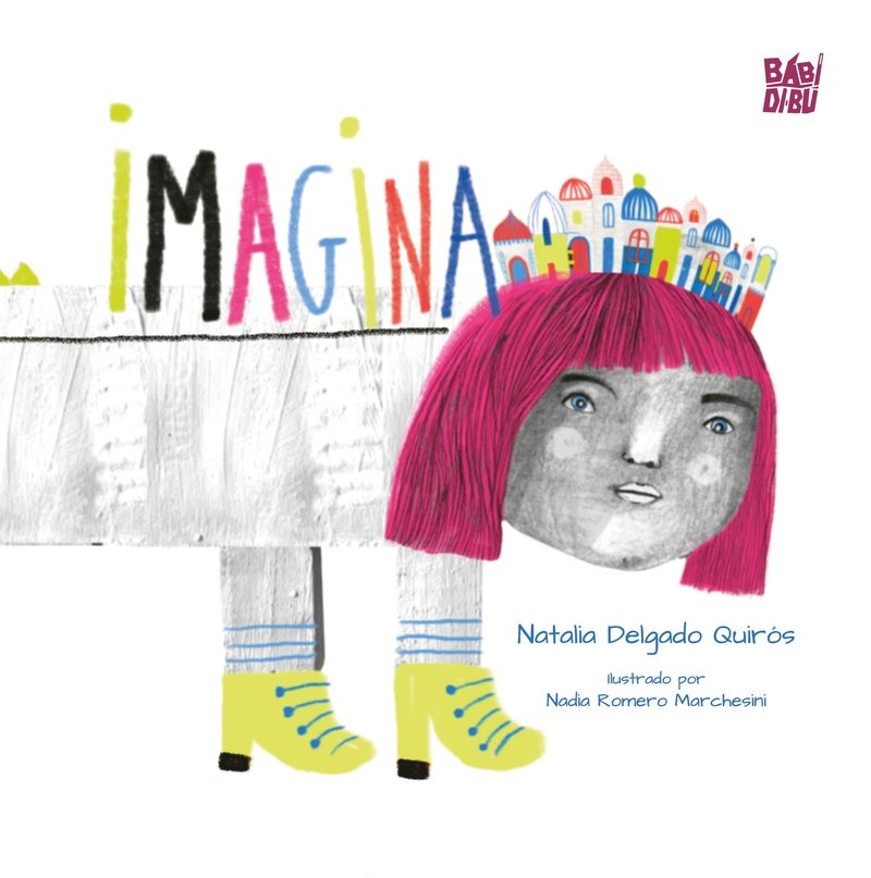 Imagina, de DELGADO QUIROS,NATALIA | portada del libro