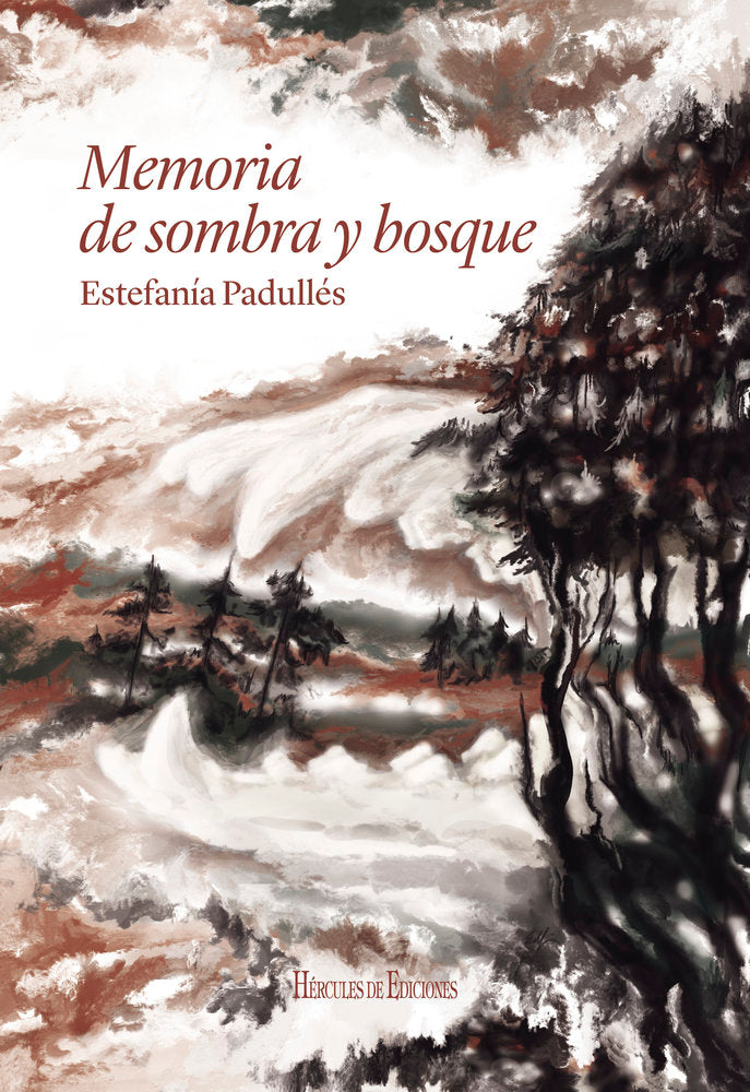 Memoria de sombra y bosque, de Padullés Estévez, Estefanía | portada del libro