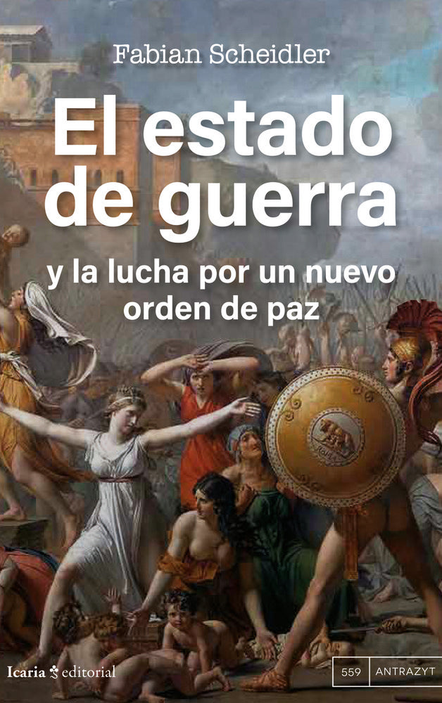 EL ESTADO DE GUERRA, de SCHEIDLER, FABIAN | portada del libro