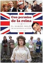 Con permiso de la reina el humor ingles de los bufones a lo, de JORGE SAN ROMAN | portada del libro
