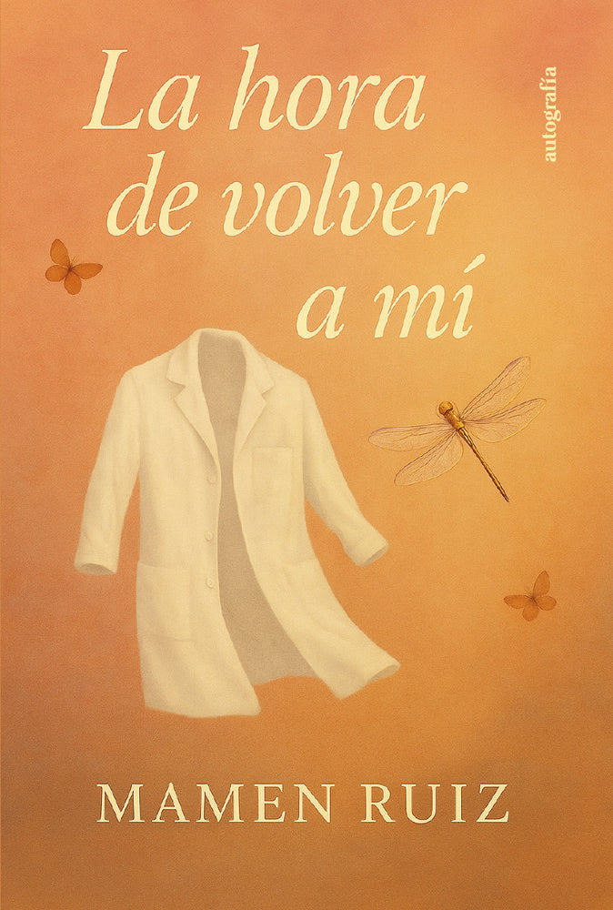 La hora de volver a mí, de Ruiz, Mamen | portada del libro
