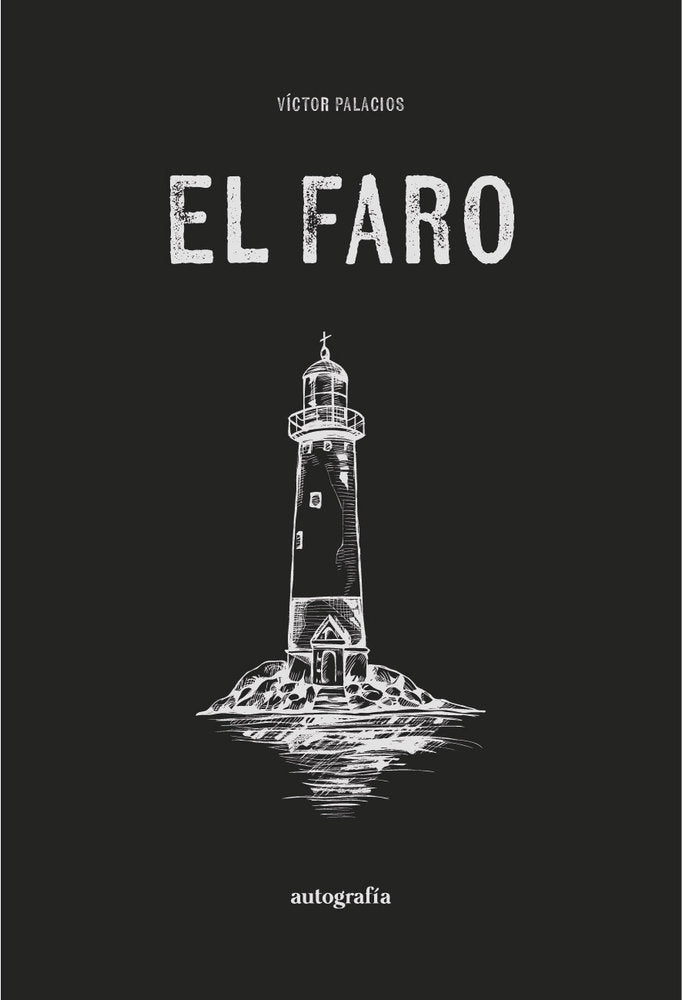 El faro, de Palacios, Víctor | portada del libro