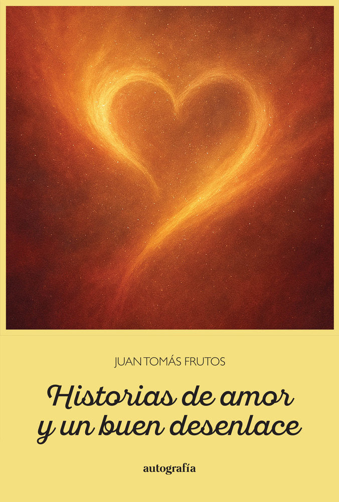Historias de amor y un buen desenlace, de Tomás Frutos, Juan | portada del libro