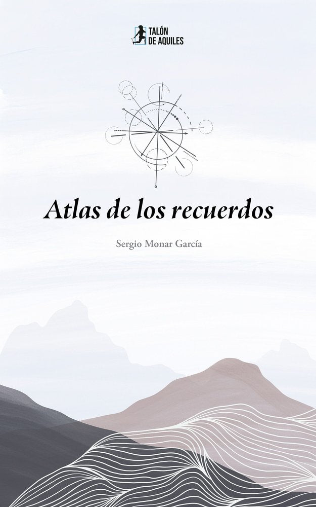 Atlas de los recuerdos, de , Monar García, Sergio | portada del libro