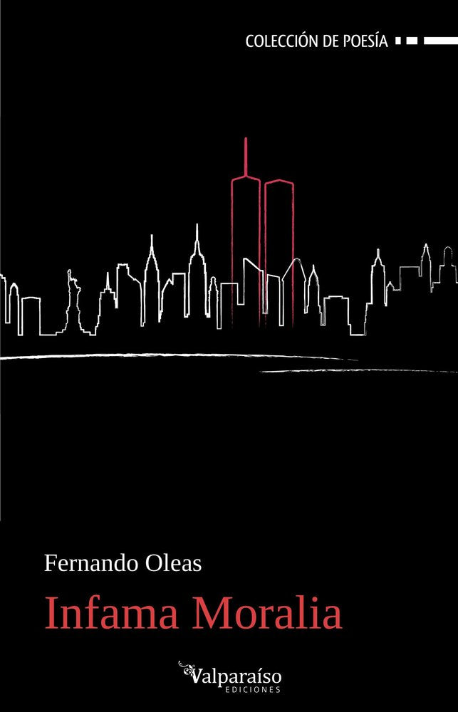 Infama moralia, de OLEAS,FERNANDO | portada del libro