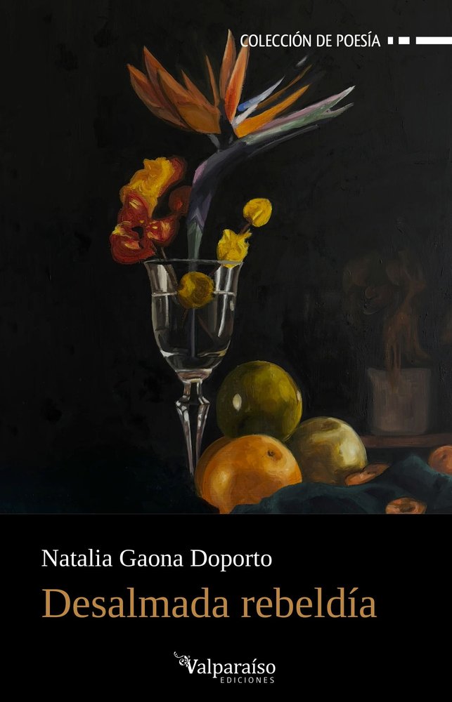 DESALMADA REBELDIA, de GAONA DOPORTO,NATALIA | portada del libro