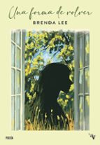 UNA MANERA DE VOLVER, de BRENDA LEE RAMIREZ | portada del libro