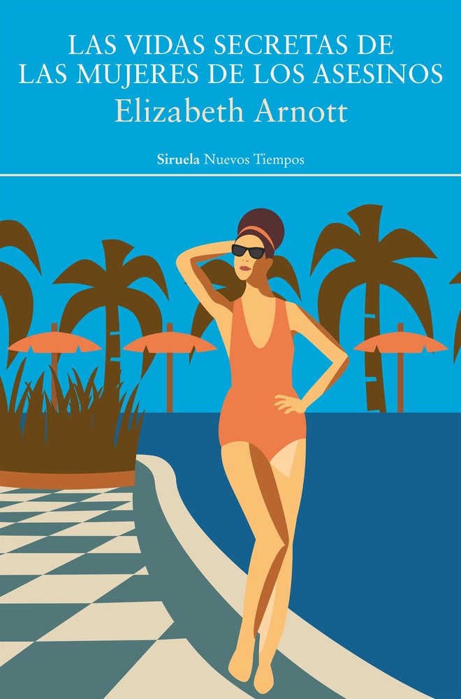 LAS VIDAS SECRETAS DE LAS MUJERES DE LOS ASESINOS, de ARNOTT, ELIZABETH | portada del libro