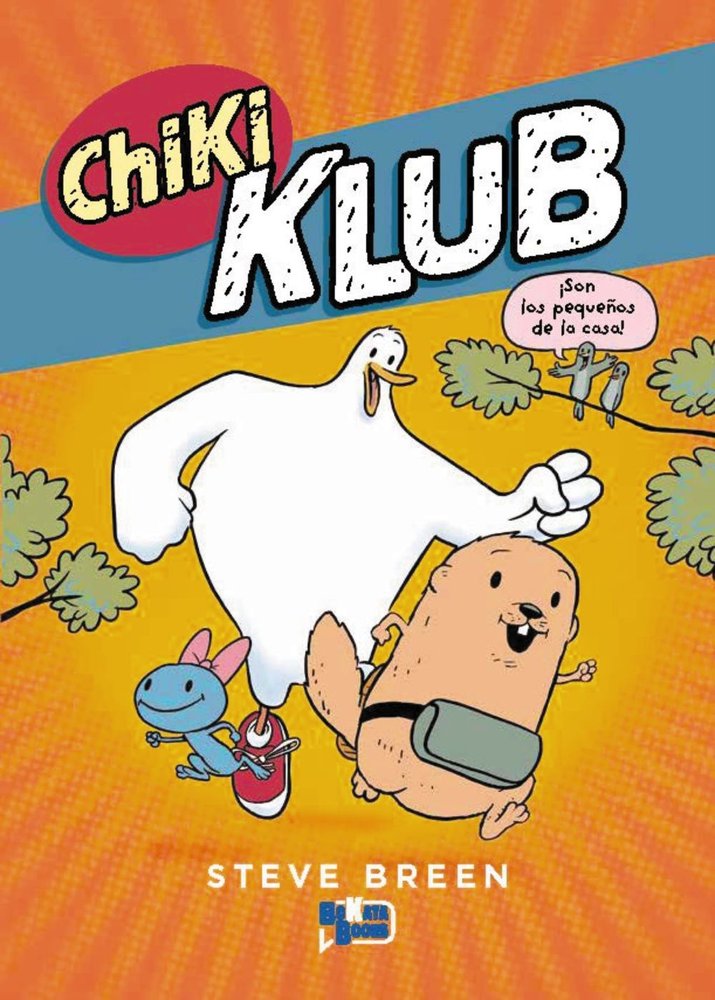 CHIKI KLUB 1, de BREEN, STEVE | portada del libro