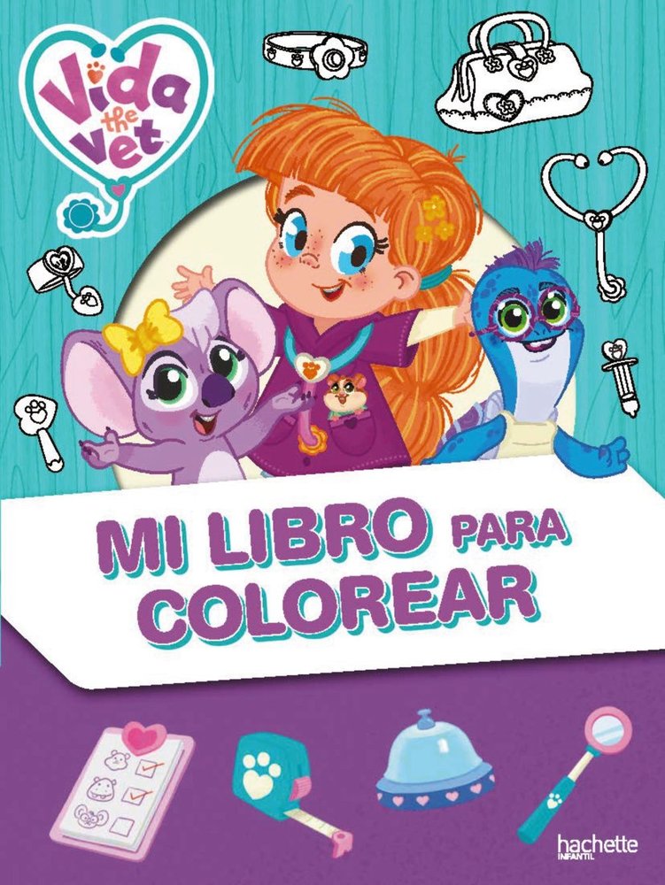 Vida la veterinaria. Mi libro para colorear, de VARIOS AUTORES | portada del libro